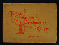 The Hangchow Presbyterian College, Hangchow, China :