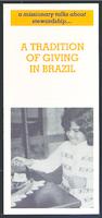 A tradition of giving in Brazil stewardship promotion insert, 1986.