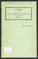 History of the North India Christian Tract & Book Society, Allahabad, 1848-1934.