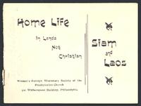 Home life in lands not Christian: Siam and Laos.