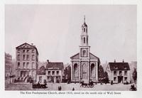 The First Presbyterian Church, Wall Street, New York, N.Y.