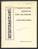 The John G. Kerr Hospital for the Insane report, 1924.