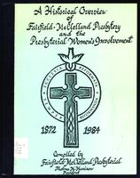 A Historical Overview of Fairfield-McClelland Presbytery and the Presbyterial Women's Involvement, 1872-1984.