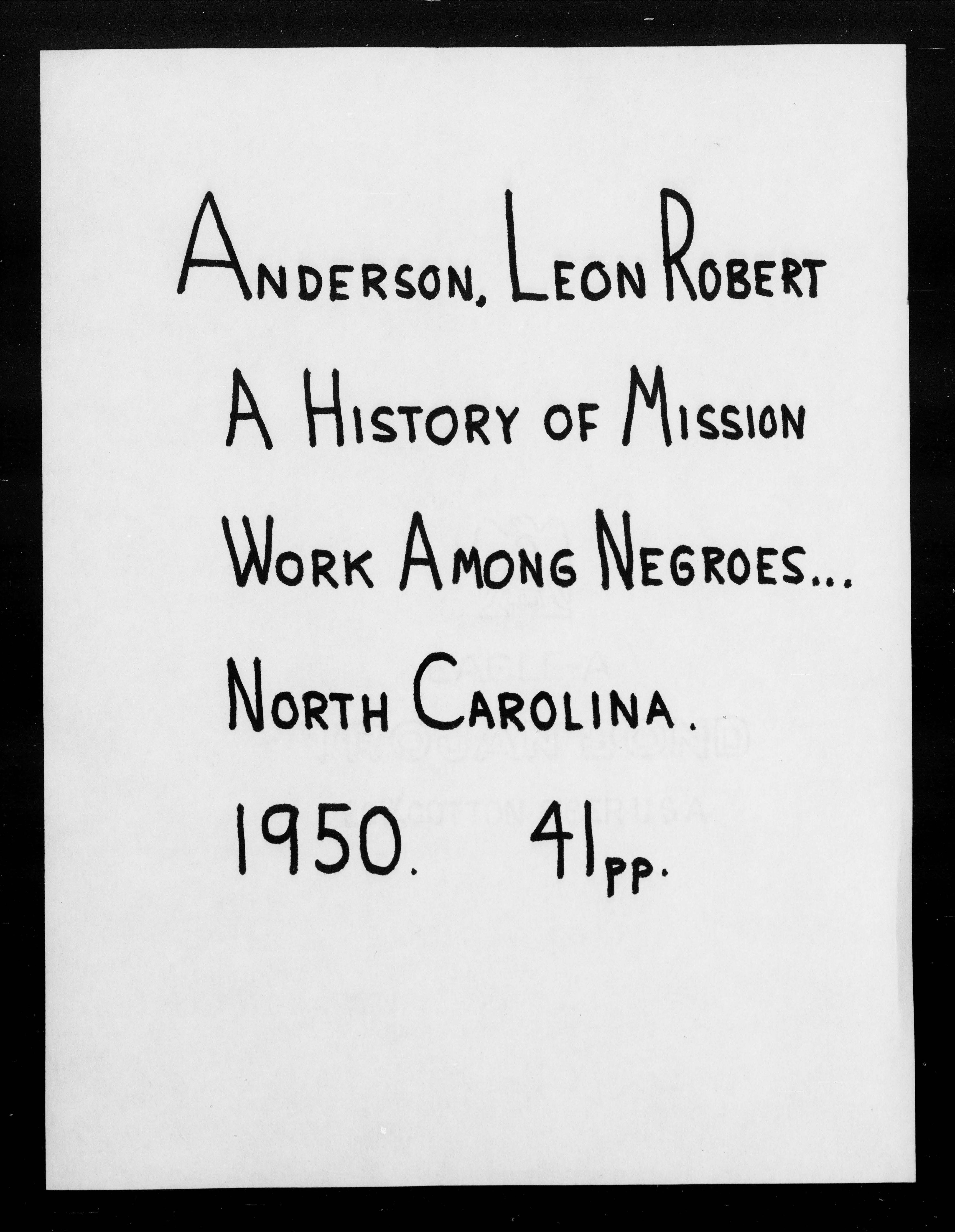 A History of Mission Work Among Negros in the Charlotte, North Carolina Area of the Mecklenburg Presbytery.