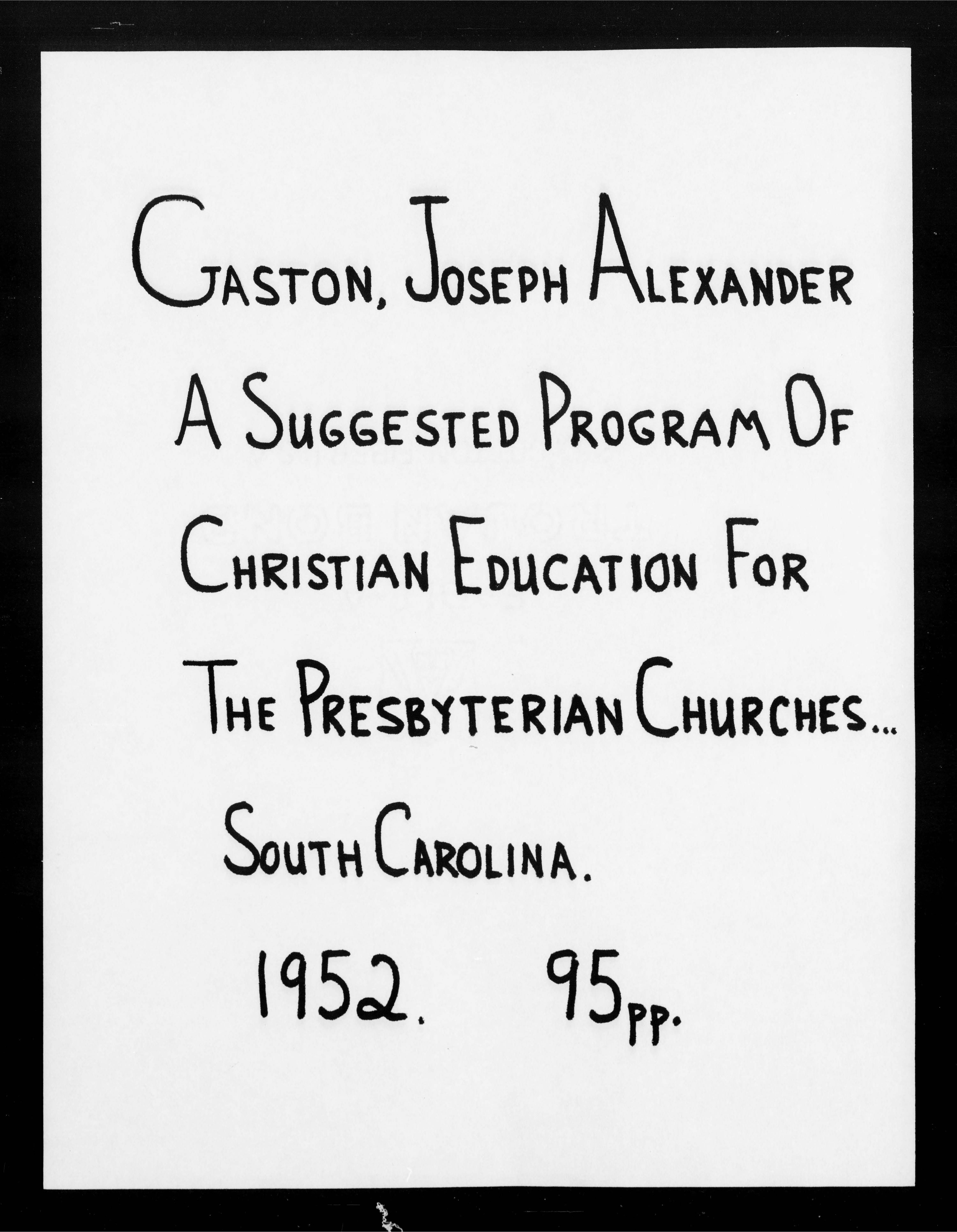 A Suggested Program of Christian Education for the Presbyterian Churches of the Proposed Fairfield Larger Parish, Fairfield County, South Carolina.