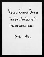 The Life and Works of George Waldo Long.
