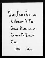 A History of the Grace Presbyterian Church of Toledo, Ohio.