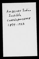 American Indian Institute (Wichita, Kan.) correspondence, 1897-1923.