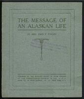 The Message of an Alaskan Life.