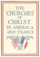 The Churches of Christ in America and France.