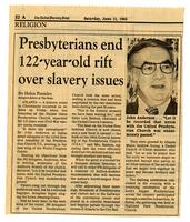 Presbyterians end 122 year old rift over slavery issues.